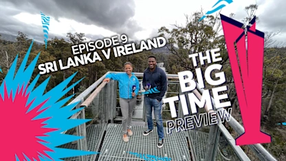 Logo of The Big Time Preview: Episode 9 | Sri Lanka v Ireland | T20WC 2022