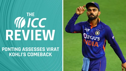 Logo of The ICC Review: Ponting assesses Kohli's Asia Cup comeback