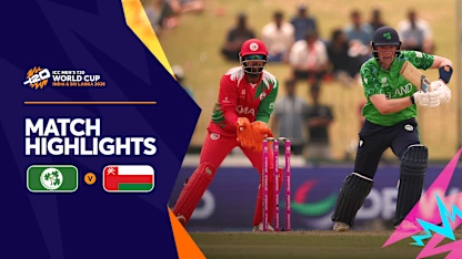 Dominant Ireland secure a solid victory over Oman | Match Highlights | T20WC 2026