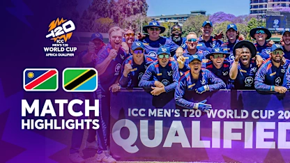 Namibia v Tanzania | Match Highlights | ICC Men's T20 World Cup Africa Qualifier