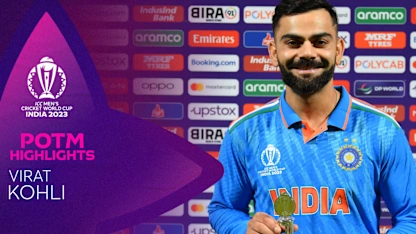 Unbeaten Kohli smashes record century | POTM Highlights | CWC23
