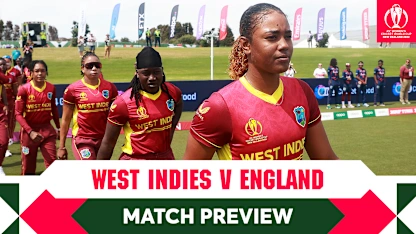 M7 Match Preview: West Indies v England | CWC22