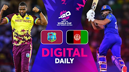 Digital Daily | WI v AFG | T20WC 2024