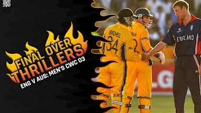 Final Over Thriller: Australia v England | CWC 2003