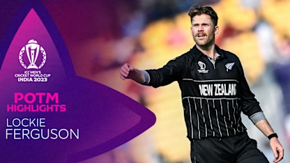Logo of Lockie Ferguson's fiery spell is rewarded | POTM Highlights | CWC23
