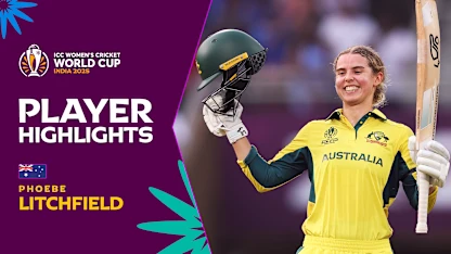 Phoebe Litchfield's blazing ton | Player Highlights | CWC25