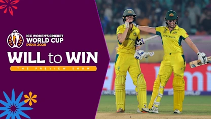 Australia and England on collision course | Will To Win Preview Show | CWC25