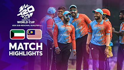 Kuwait v Malaysia | Match Highlights | Men's T20WC Sub-Regional Sub Asia Qualifier A