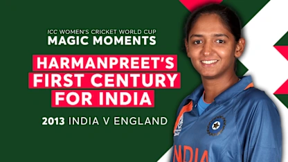 Harmanpreet Kaur's first century for India | Women’s World Cup Magic Moments