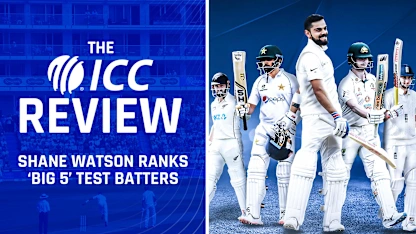Logo of Shane Watson ranks the unofficial 'Big 5' Test batters | The ICC Review