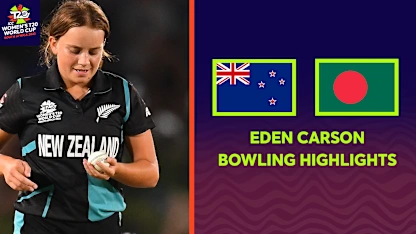 Eden Carson produces crucial career-best spell for New Zealand | Women's T20WC 2023