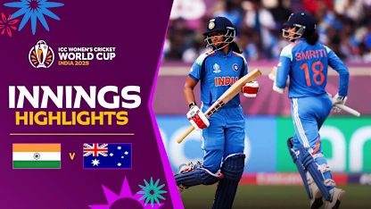 India post record total against Australia | Innings Highlights | CWC25