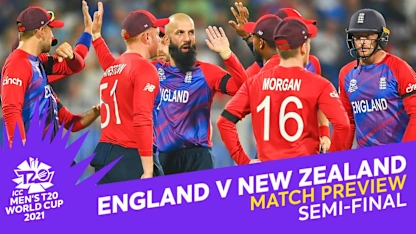 SF1: England v New Zealand | Match Preview | T20 World Cup