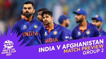 M33: India v Afghanistan | Match Preview | T20 World Cup