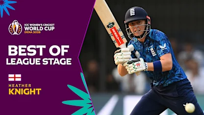 Heather Knight shines with the bat | Best of league stage | CWC25