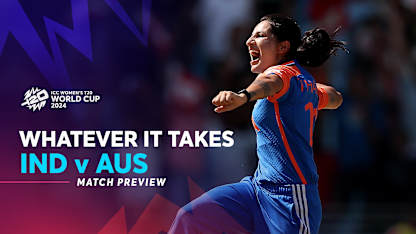 India v Australia | Whatever It Takes Preview | WT20WC 2024