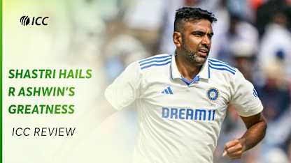 Ravi Shastri hails Ashwin's greatness | ICC Review