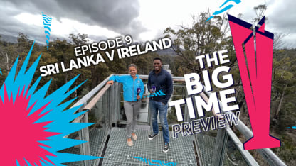 The Big Time Preview: Episode 9 | Sri Lanka v Ireland | T20WC 2022