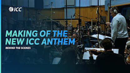 Making of the new ICC Anthem: Behind the Scenes