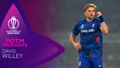 Willey makes big impression on final international appearance | POTM Highlights | CWC23