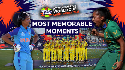 Most memorable moments | Women's T20WC 2023