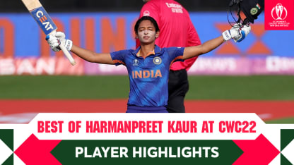 The best of Harmanpreet Kaur | CWC22