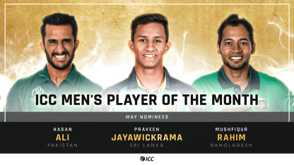 ICC Men's Player of the Month nominations for May