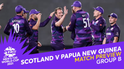 M5: Scotland v Papua New Guinea | Match Preview | T20 World Cup