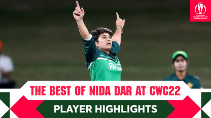 The best of Nida Dar | CWC22