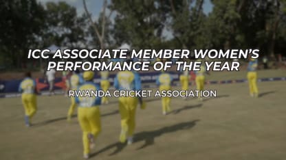 ICC Associate Member Women's Performance of the Year 2022 – Rwanda Cricket Association