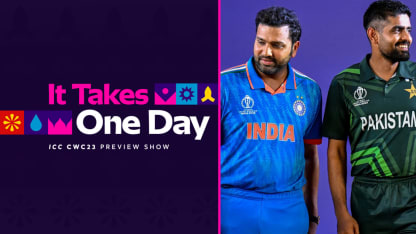 Scene set for marquee clash as India take on Pakistan | It Takes One Day: Episode 12 | CWC23