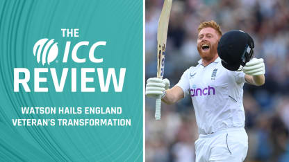 Watson hails England veteran's transformation | The ICC Review