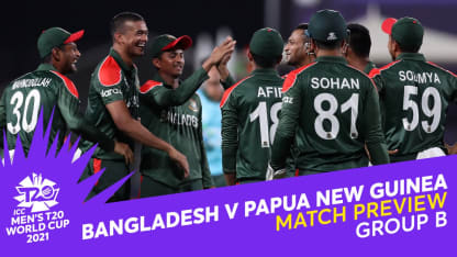 M9: Bangladesh vs Papua New Guinea | Match Preview | T20 World Cup