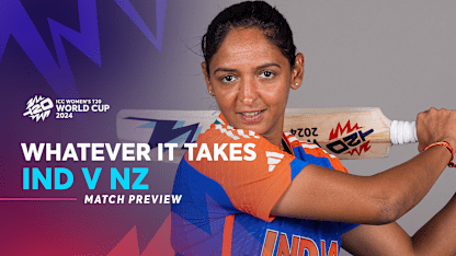 India v New Zealand | Whatever It Takes Preview | WT20WC 2024