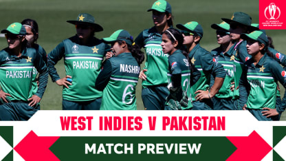 M20 Match Preview: West Indies v Pakistan | CWC22