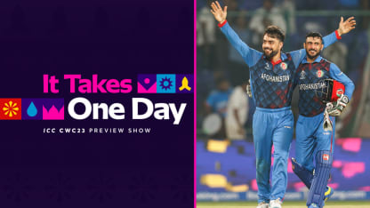 Resurgent Afghanistan to challenge Australia with tweakers | It Takes One Day: Episode 39 | CWC23