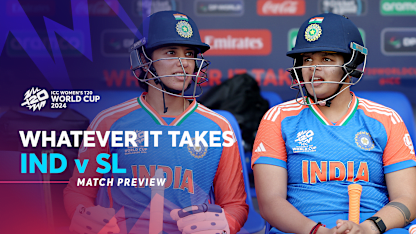 India v Sri Lanka | Whatever It Takes Preview | WT20WC 2024