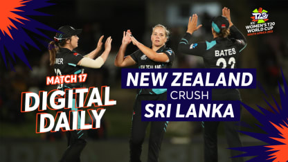 New Zealand thump Sri Lanka to keep semi-final hopes alive | Digital Daily: Episode 17 | Women's T20WC 2023