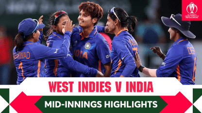 M10 Mid-Innings Highlights: West Indies v India | CWC22