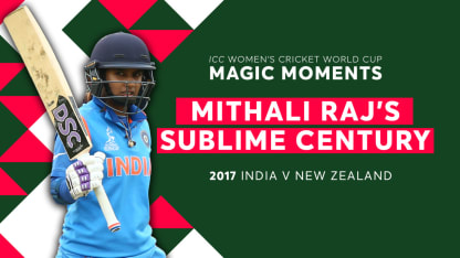 Mithali Raj's sublime century | Women's World Cup Magic Moments