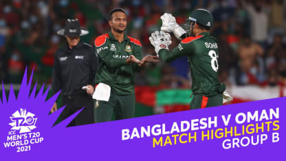 Match Highlights: Bangladesh v Oman