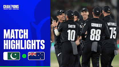 Young, Latham tons power New Zealand to victory over Pakistan | Match Highlights | Champions Trophy 2025