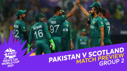 M41: Pakistan v Scotland | Match Preview | T20 World Cup