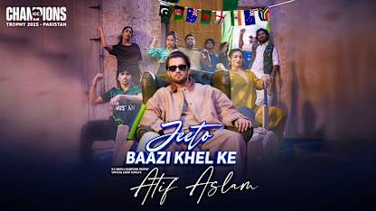 ‘Jeeto Baazi Khel Ke’ ft. Atif Aslam: The official ICC Men’s Champions Trophy 2025 song