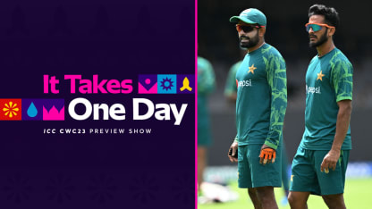 Pakistan primed for must-win clash with wounded New Zealand | It Takes One Day: Episode 35 | CWC23