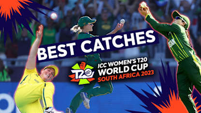 Best catches from Women's T20 World Cup 2023