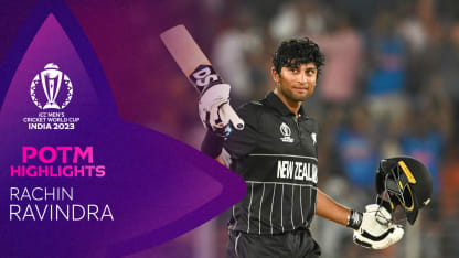 Rachin Ravindra shines with ton on World Cup debut | POTM Highlights | CWC23