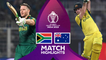 Australia overcome South Africa fight to enter the finals | Match Highlights | CWC23