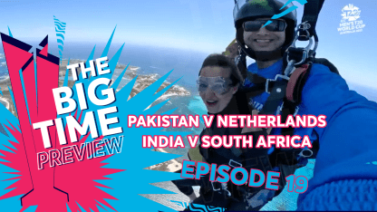 The Big Time Preview: Episode 19 | ICC Men's T20WC 2022
