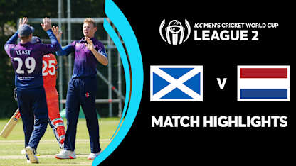 Scotland recorded a dominant win over Netherlands in CWCL2 – Match Highlights